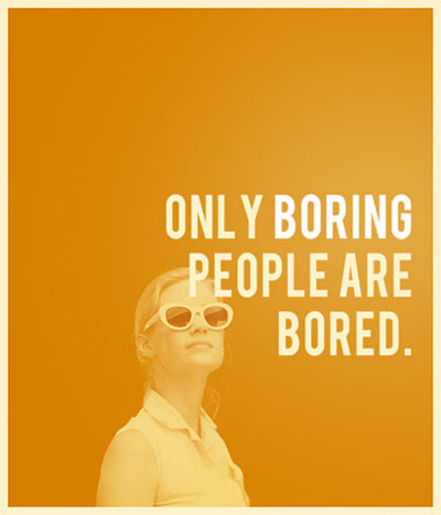 ~ Monday Inspiration ~ Bored??